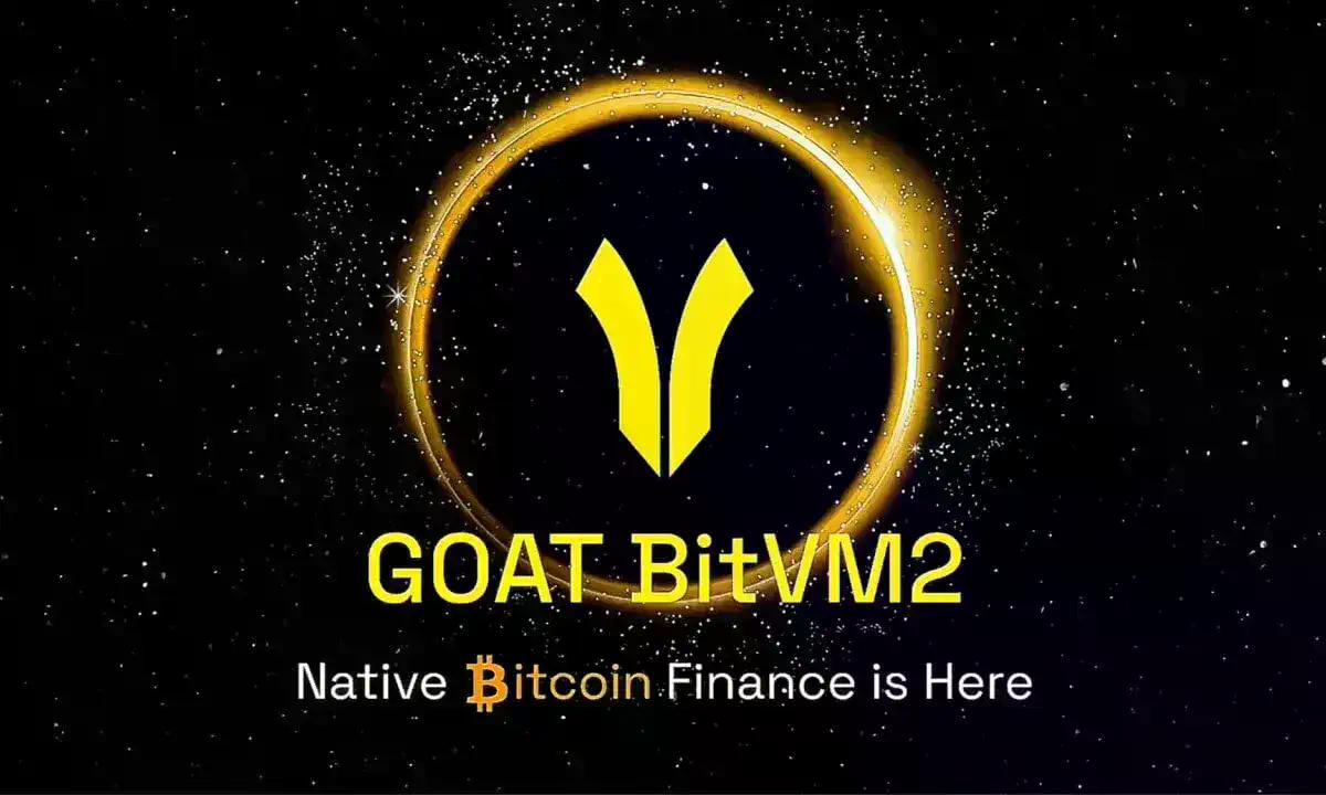 GOAT Network 发布 GOAT BitVM2 测试网